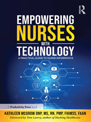 cover image of Empowering Nurses with Technology